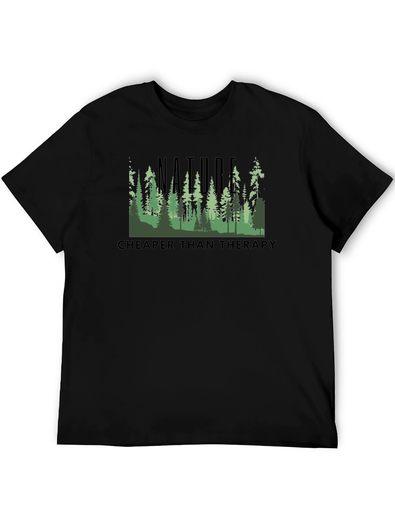 Nature Cheaper Than Therapy T-Shirt