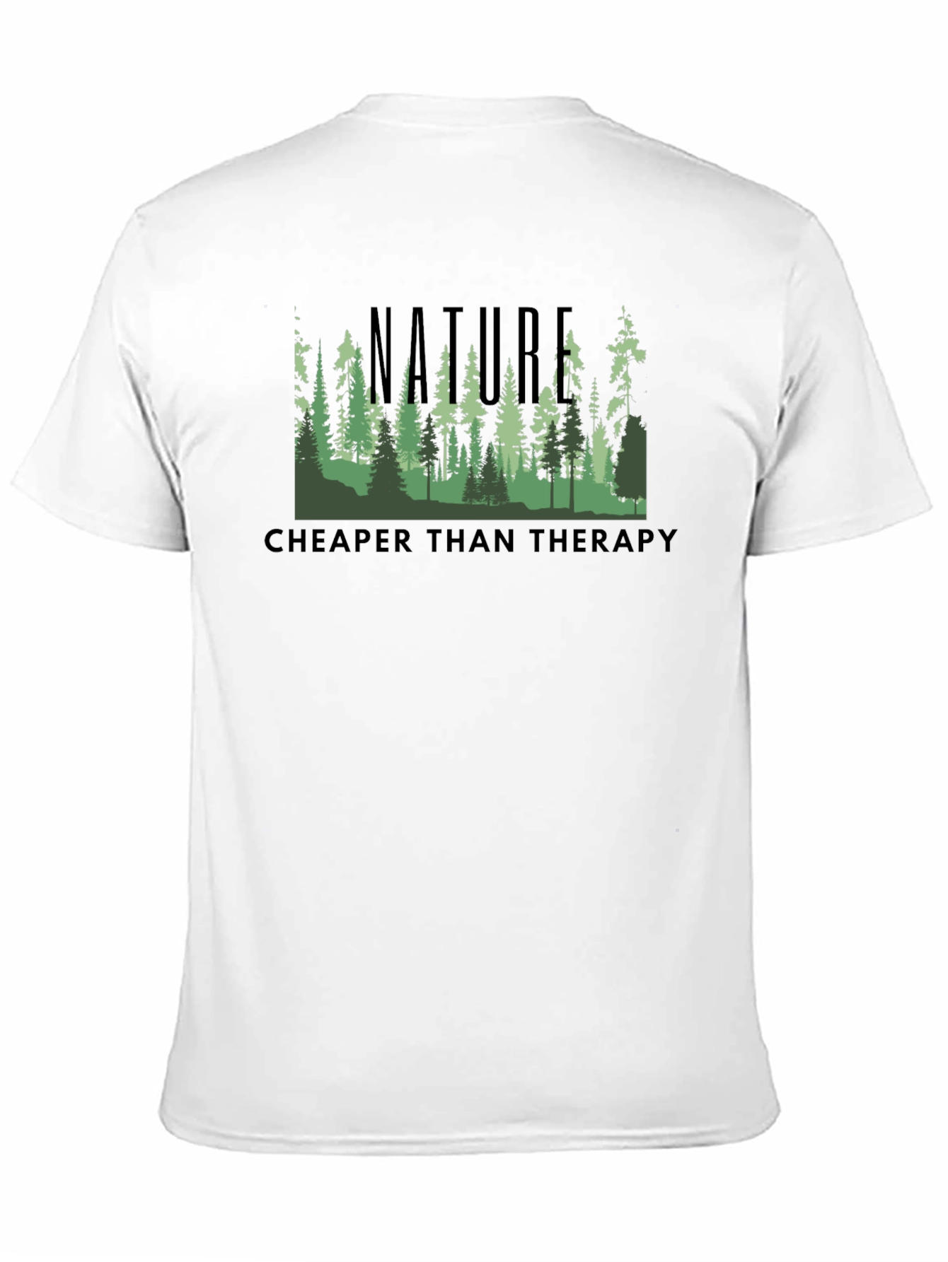 Nature Cheaper Than Therapy T-Shirt