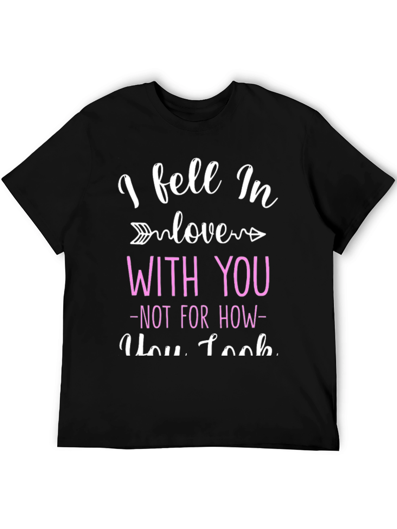 I Fell In Love With You Graphic Tee