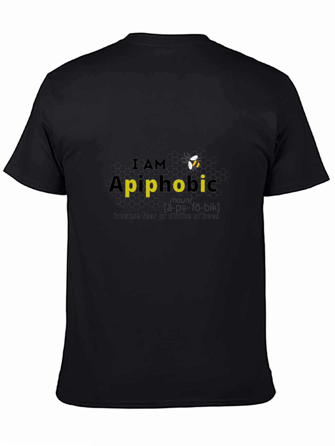 I AM Apiphobic T-Shirt - Fear of Bees