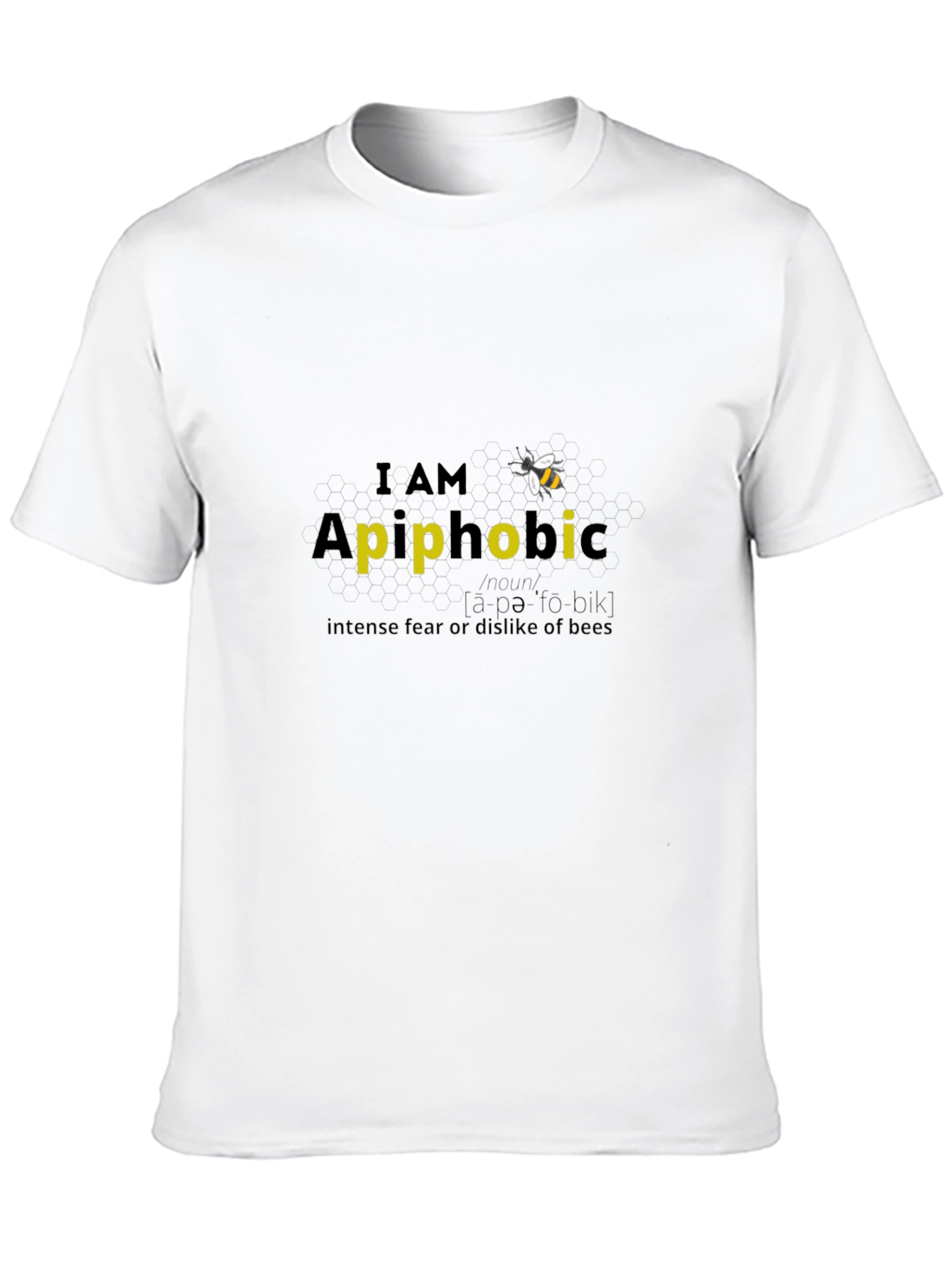 I AM Apiphobic T-Shirt - Fear of Bees