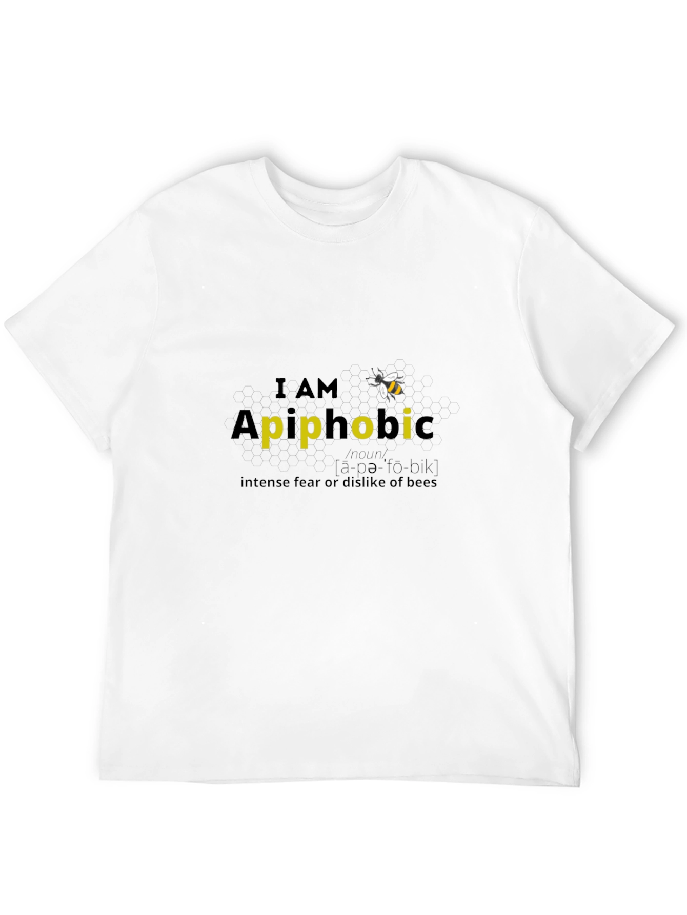 I AM Apiphobic T-Shirt - Fear of Bees