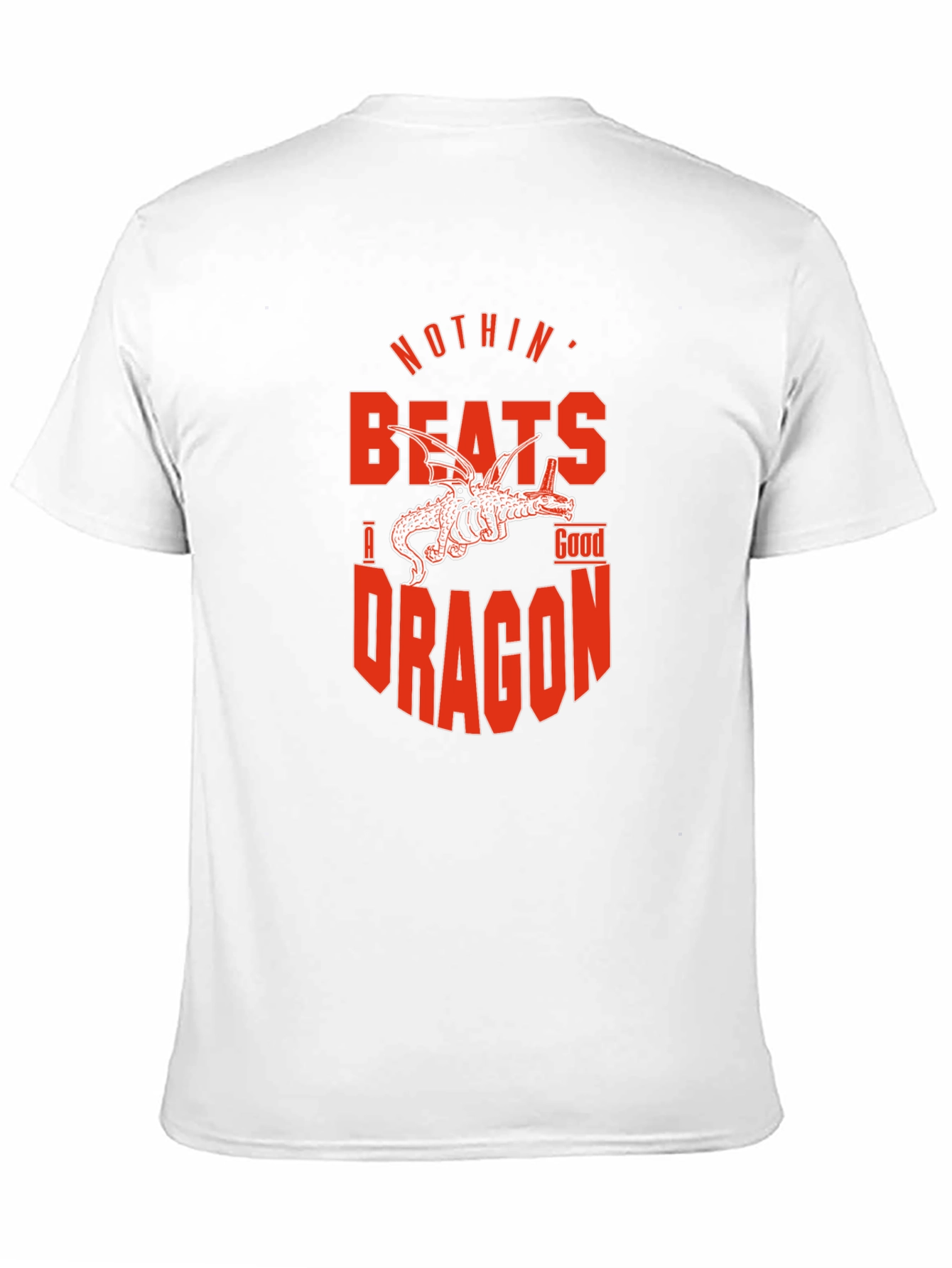 Nothin Beats a Good Dragon T-Shirt - Black