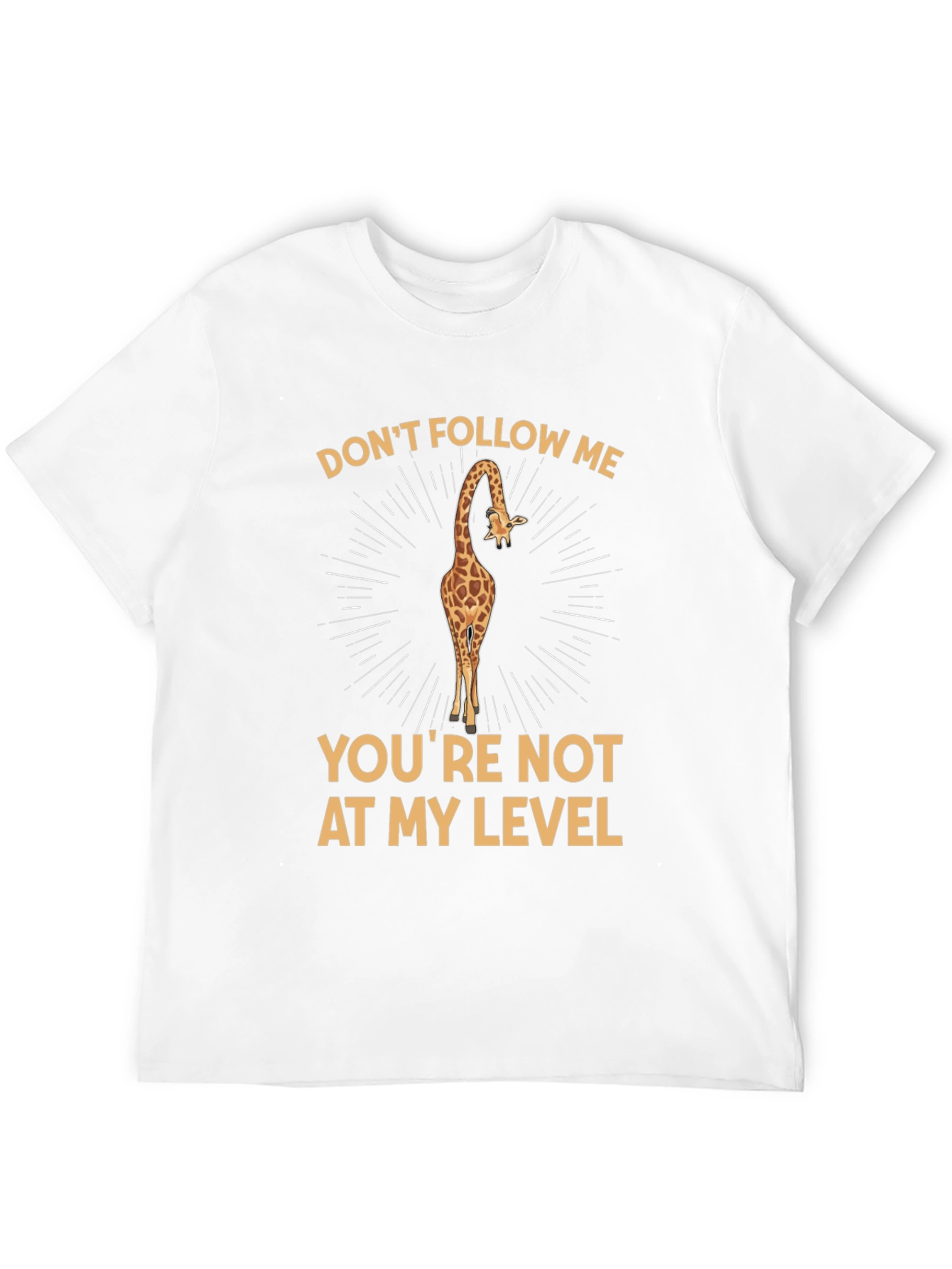 Giraffe T-Shirt - Dont Follow Me