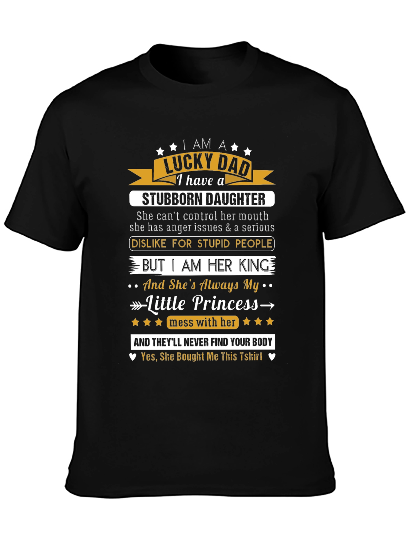 Lucky Dad Stubborn Daughter Black Graphic T-Shirt