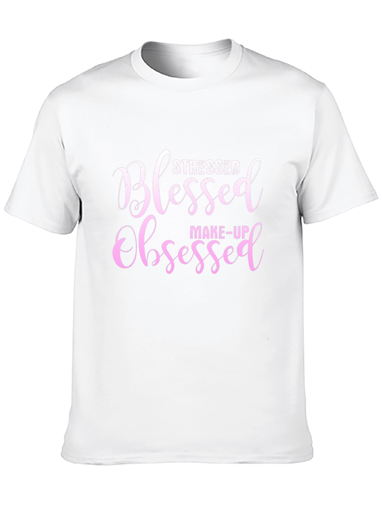 Stressed Blessed Obsessed Makeup T-Shirt