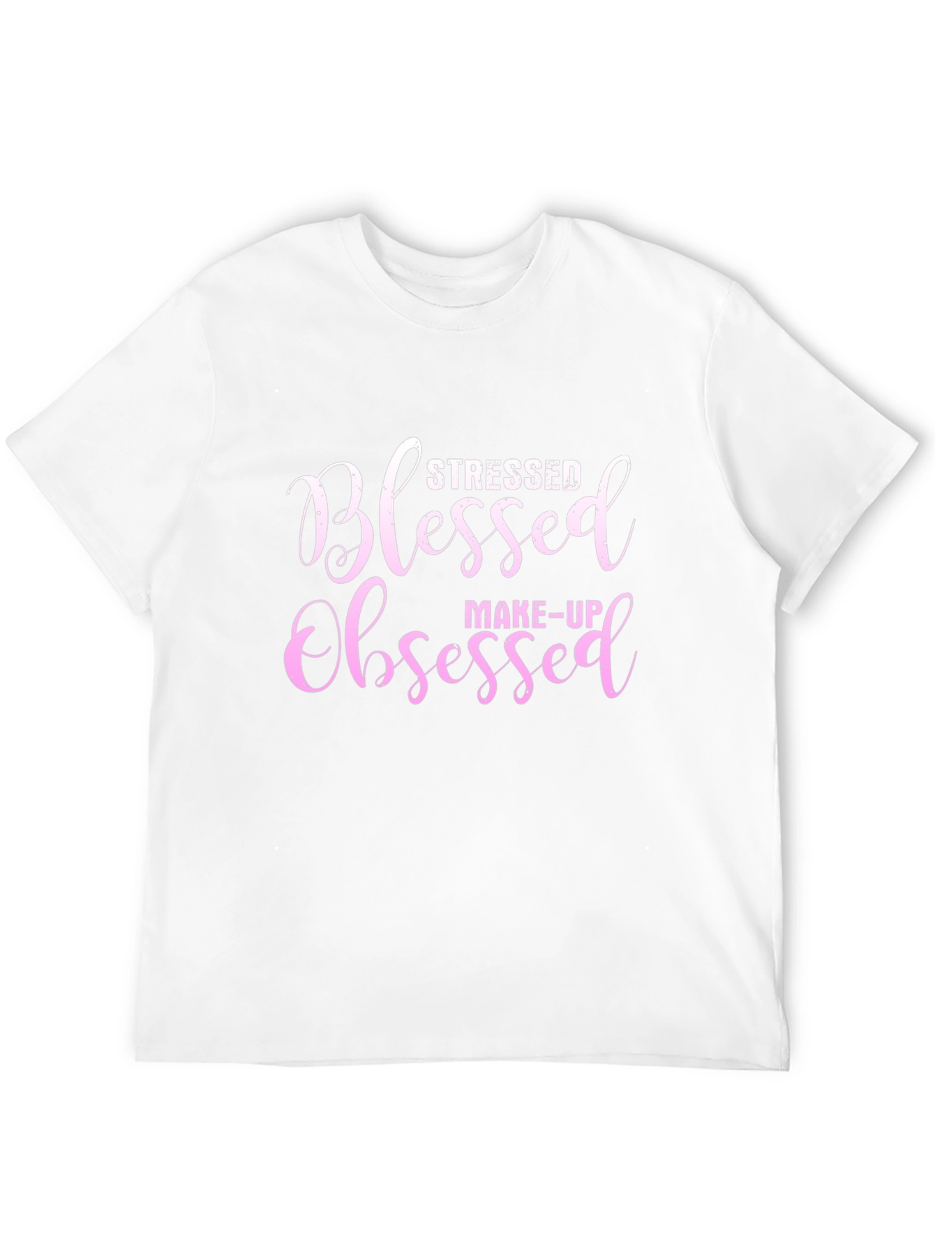Stressed Blessed Obsessed Makeup T-Shirt