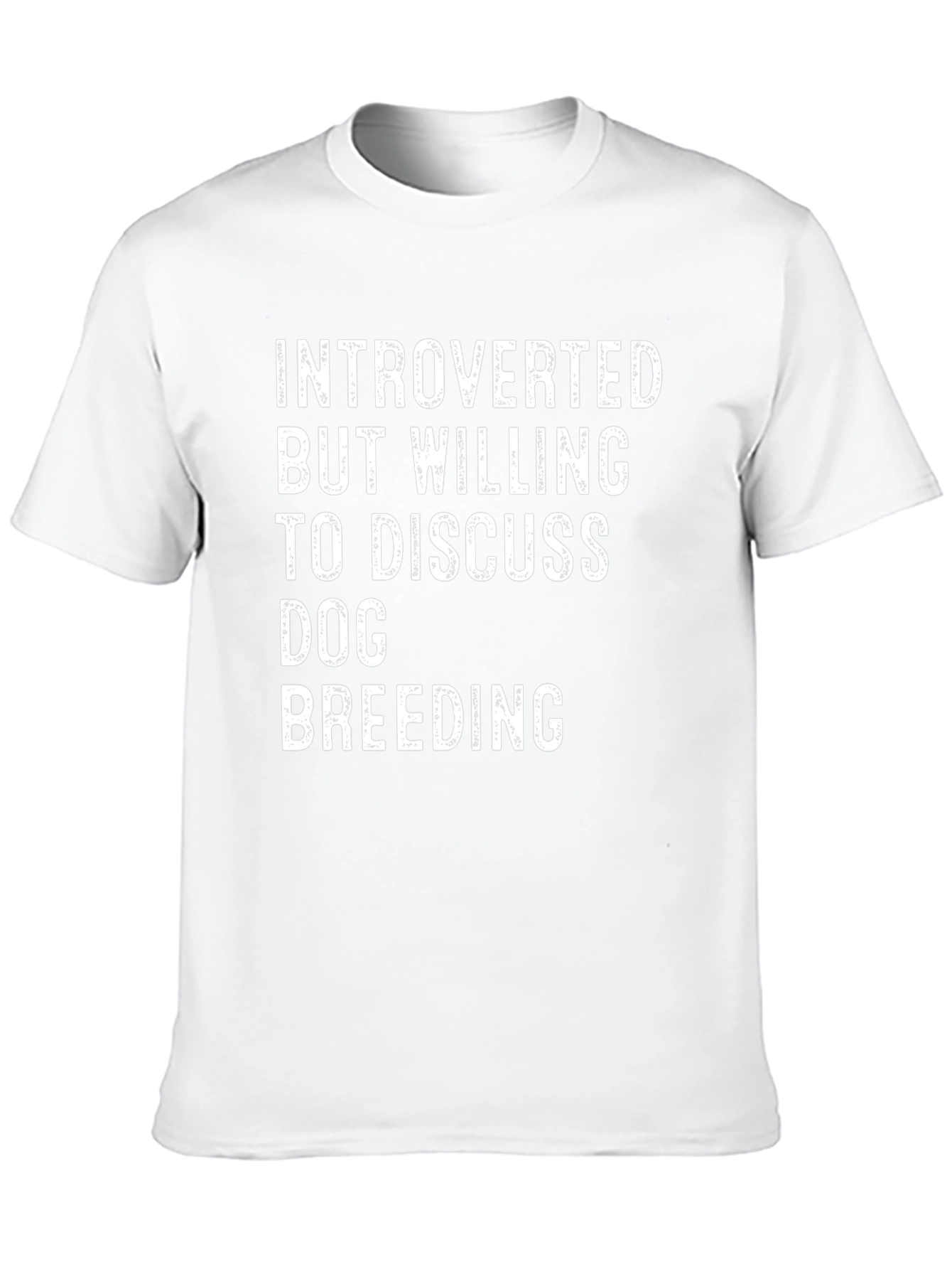 Introverted Dog Breeding Humor T-Shirt