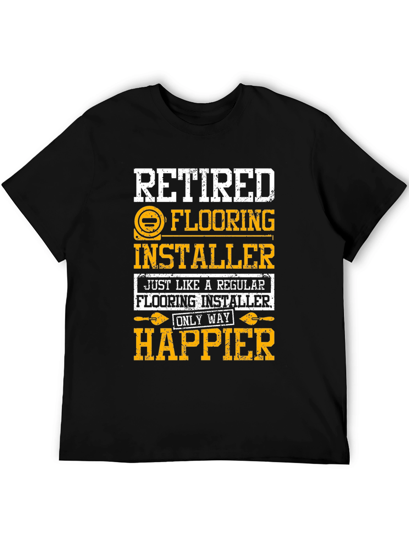 Retired Flooring Installer T-Shirt
