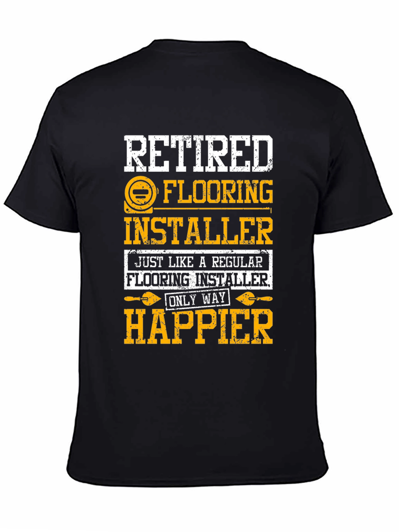 Retired Flooring Installer T-Shirt
