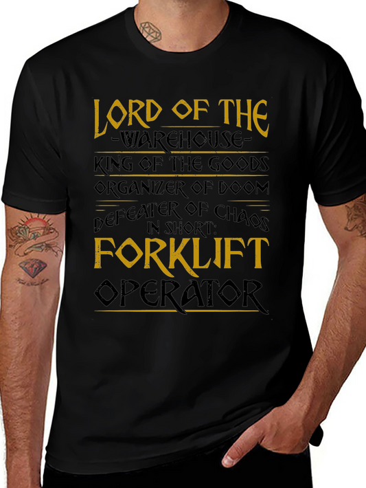 Lord of The Warehouse Forklift Operator T-Shirt