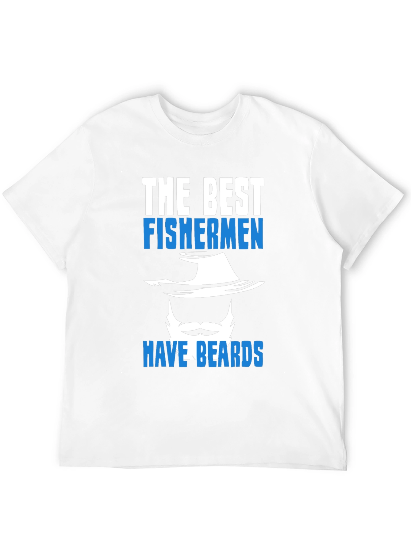 Funny Fisherman T-Shirt - Best Fishermen Have Beards