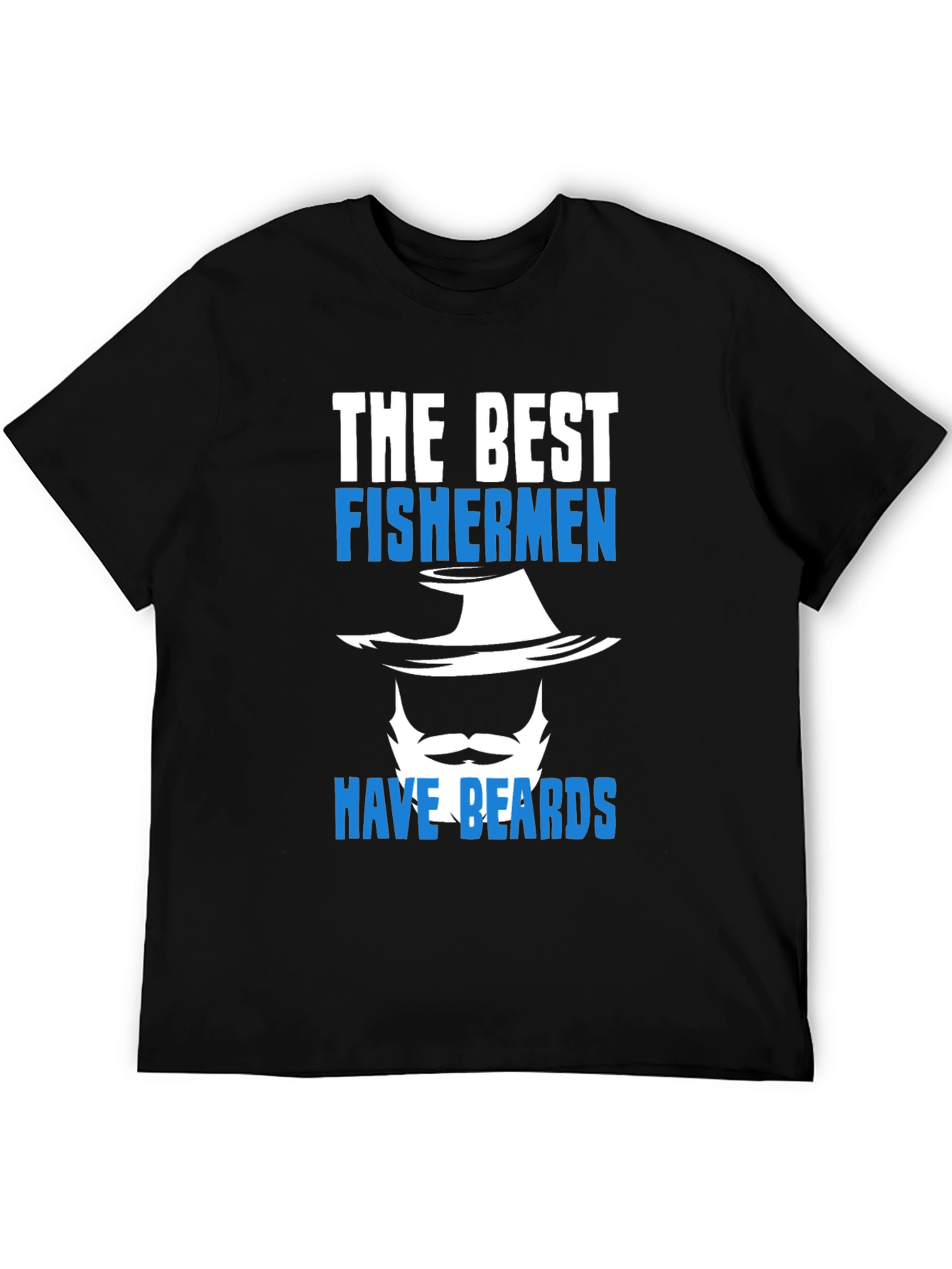 Funny Fisherman T-Shirt - Best Fishermen Have Beards