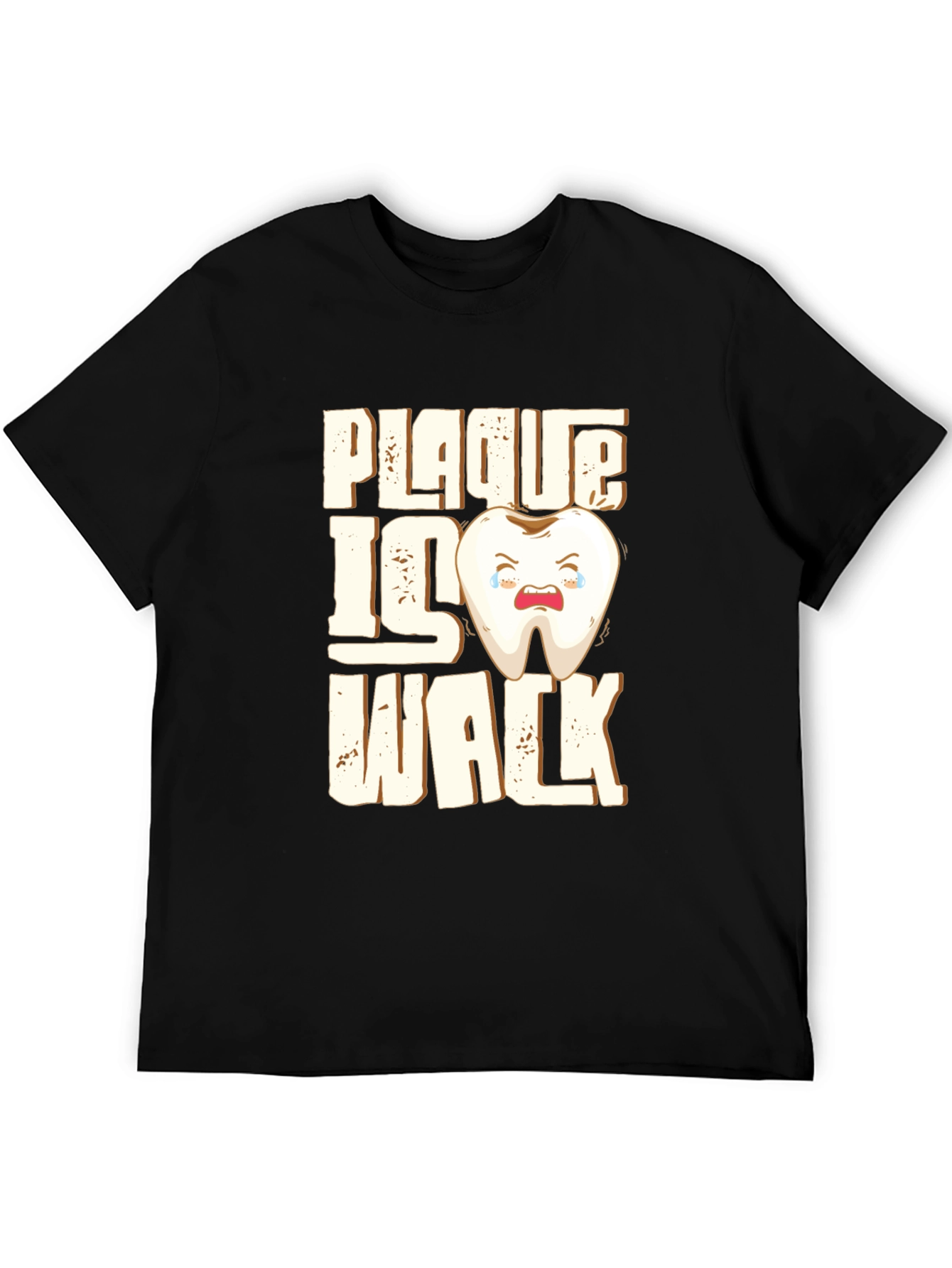Plaque Is Wack Funny Tooth T-Shirt