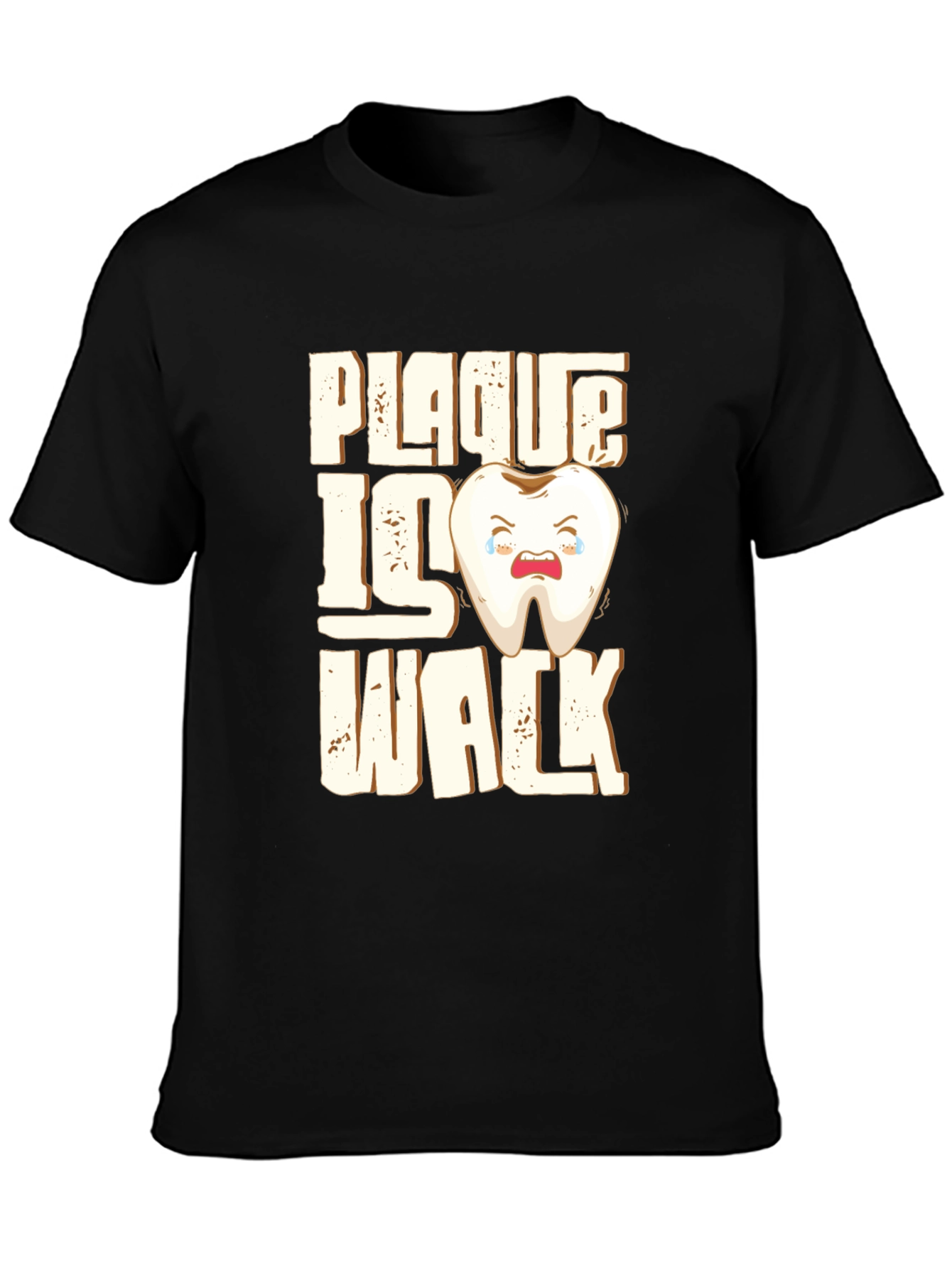Plaque Is Wack Funny Tooth T-Shirt