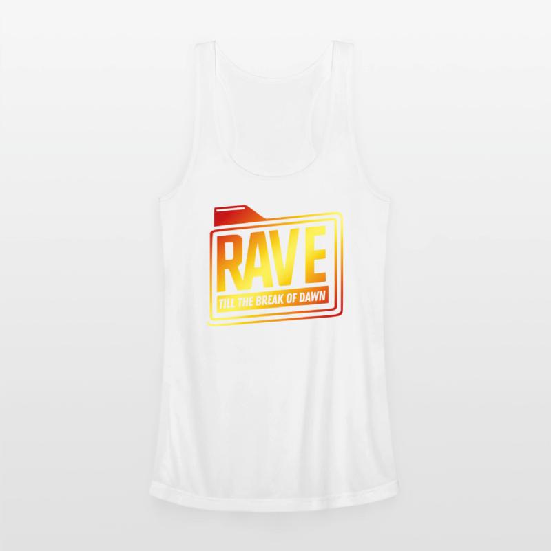 Rave till the break of dawn