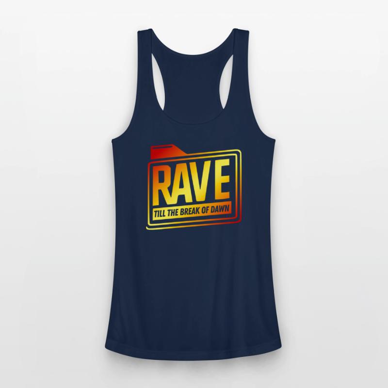 Rave till the break of dawn