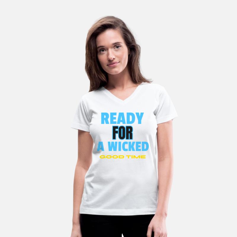 READY FOR A WICKED GOOD TIME