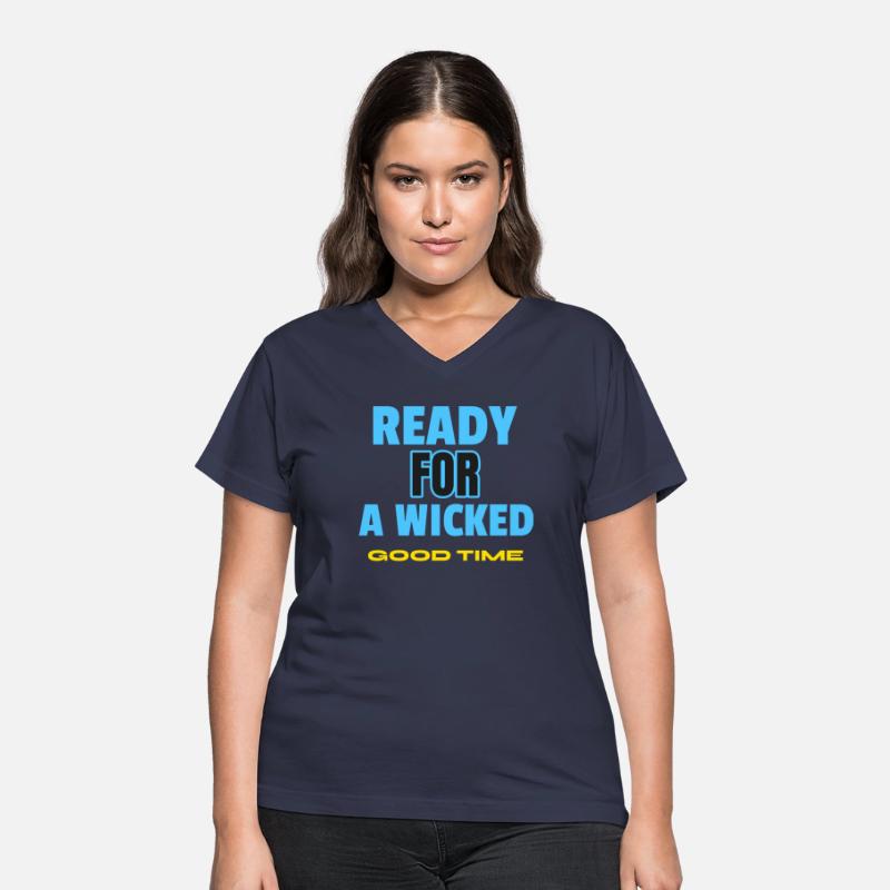 READY FOR A WICKED GOOD TIME