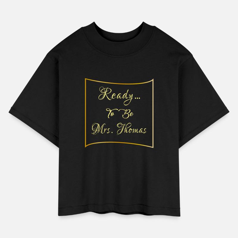 READY TOBE MRS 9 SHIRT