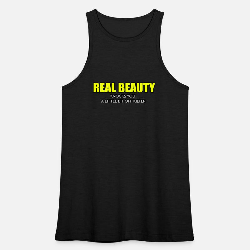 REAL BEAUTY KNOCKS YOU A LITTLE BIT OFF KILTER