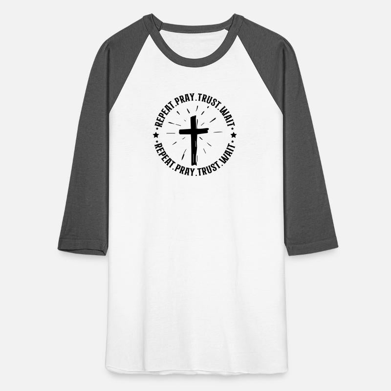 Repeat pray trust wait