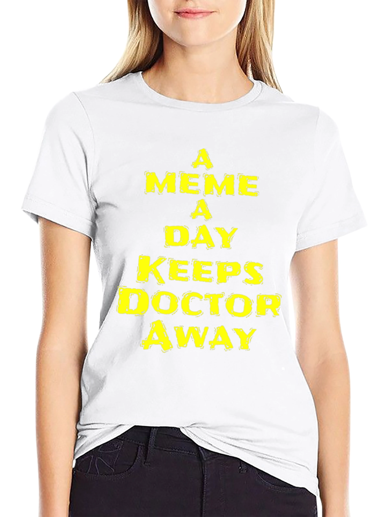 A Meme A Day Keeps Doctor Away T-Shirt
