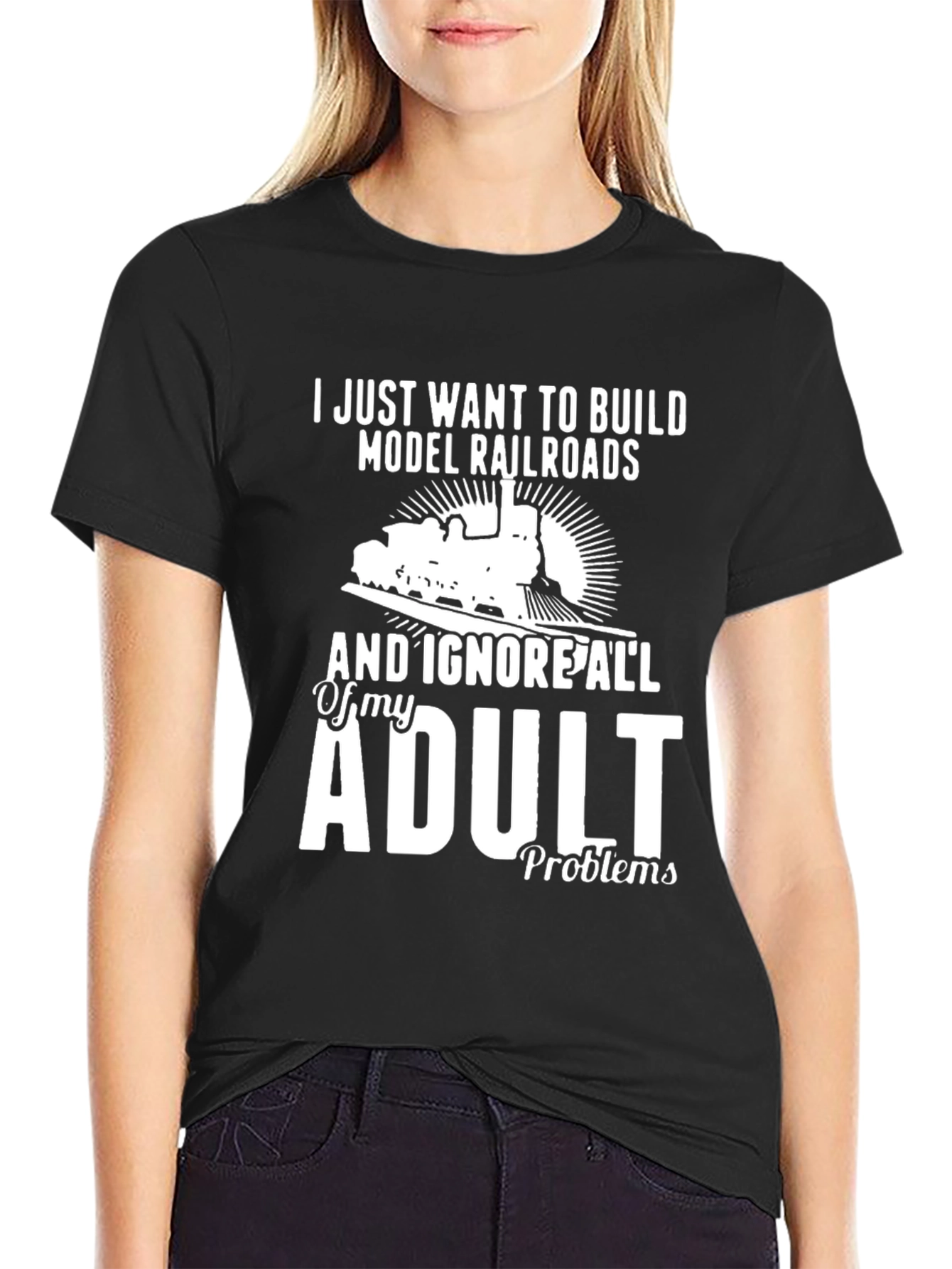 Model Railroads Adult Problems T-Shirt