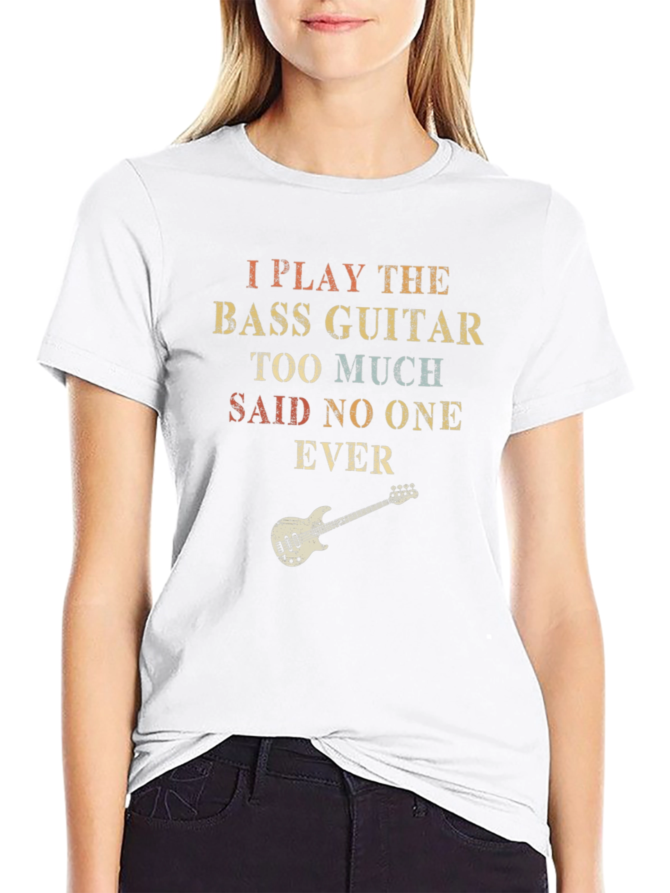 Bass Guitar T-Shirt - Play Too Much!