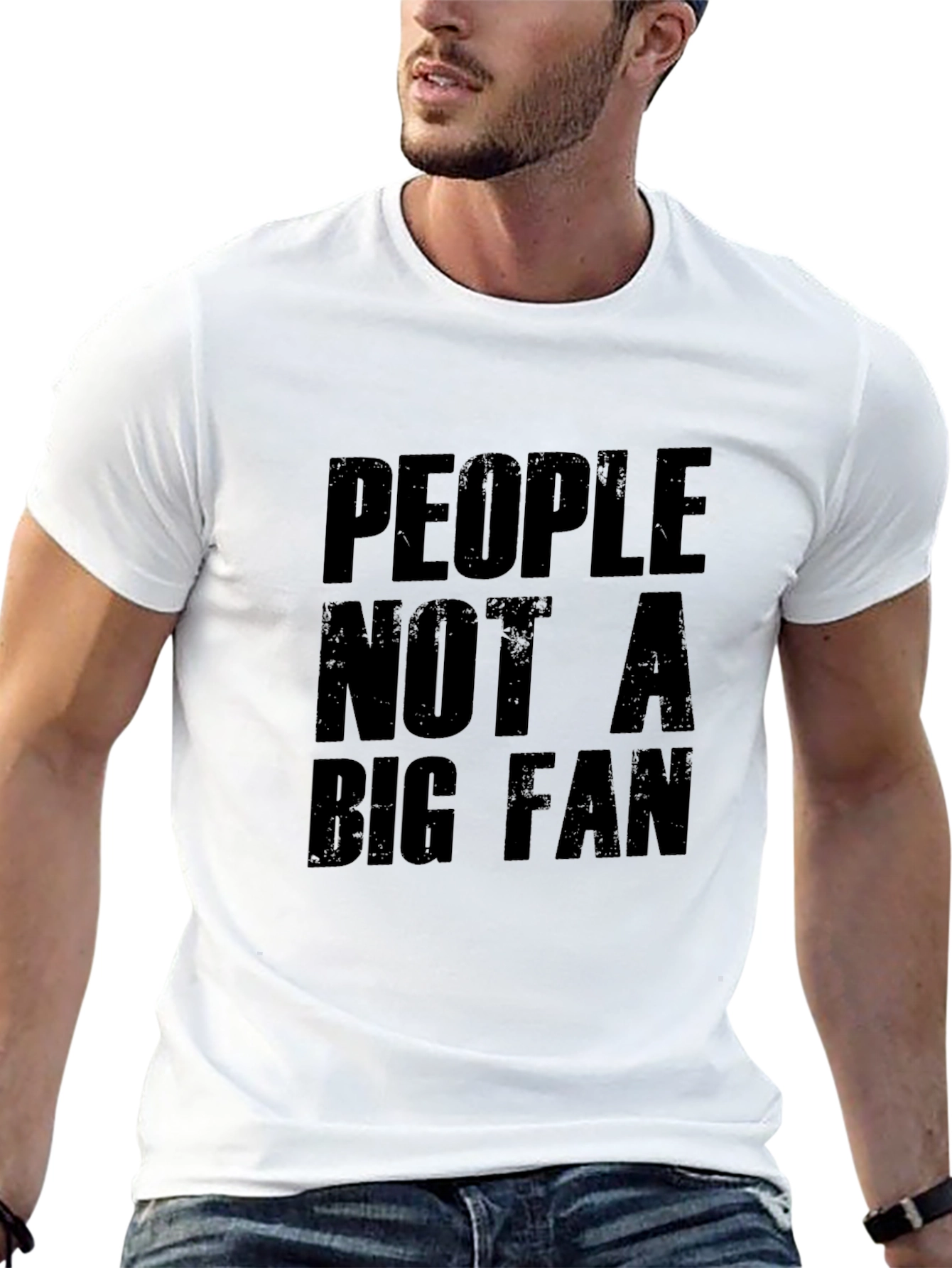 People Not A Big Fan Graphic T-Shirt