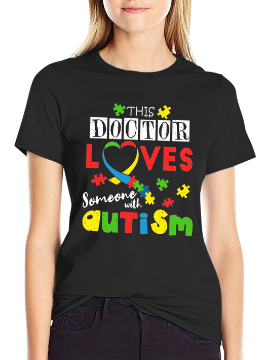 Autism Awareness Doctor T-Shirt - Love & Support