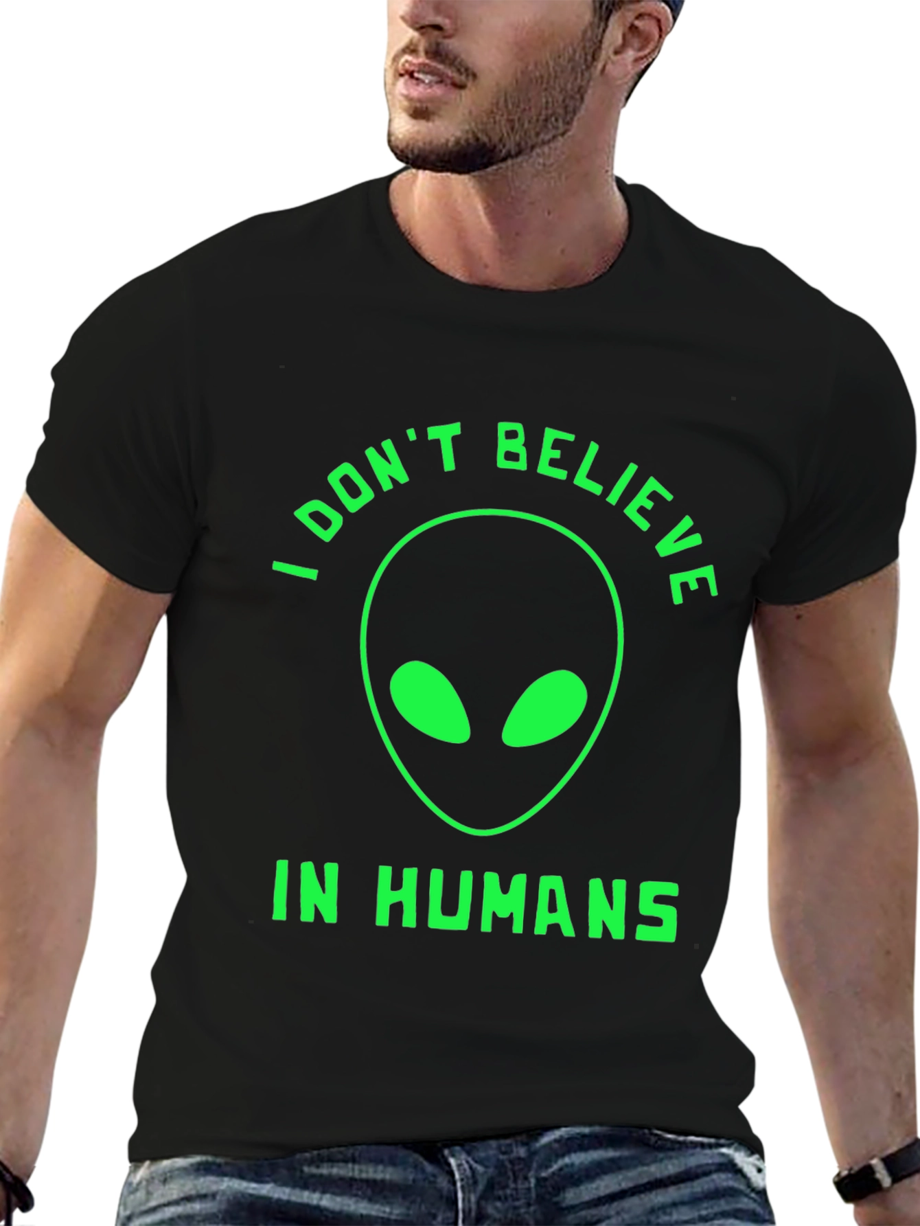 I Dont Believe In Humans Alien Graphic Tee