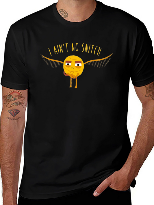 I Aint No Snitch Funny Graphic T-Shirt