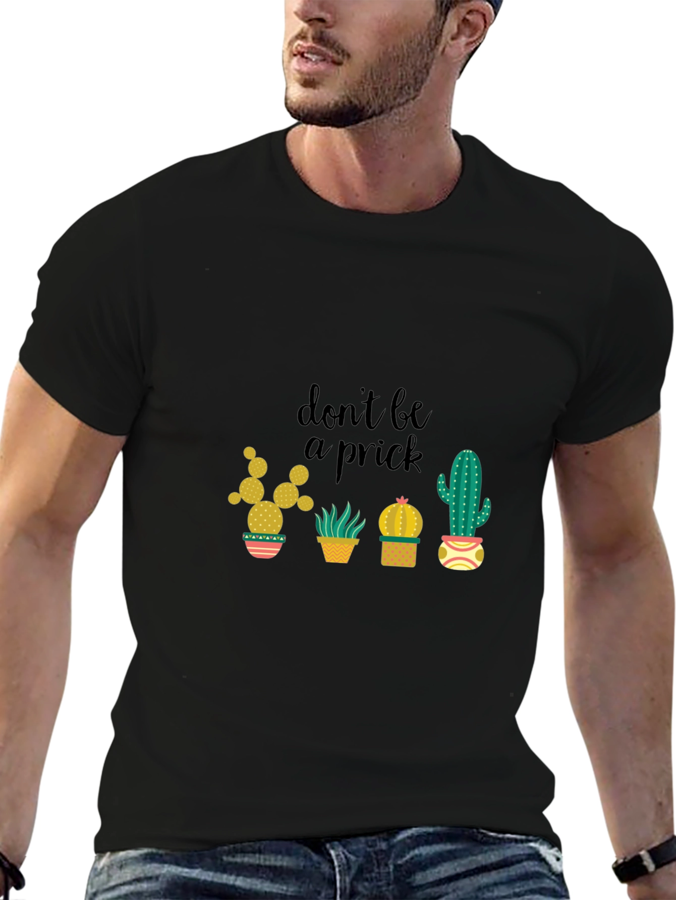 Dont Be a Prick Cactus Graphic T-Shirt