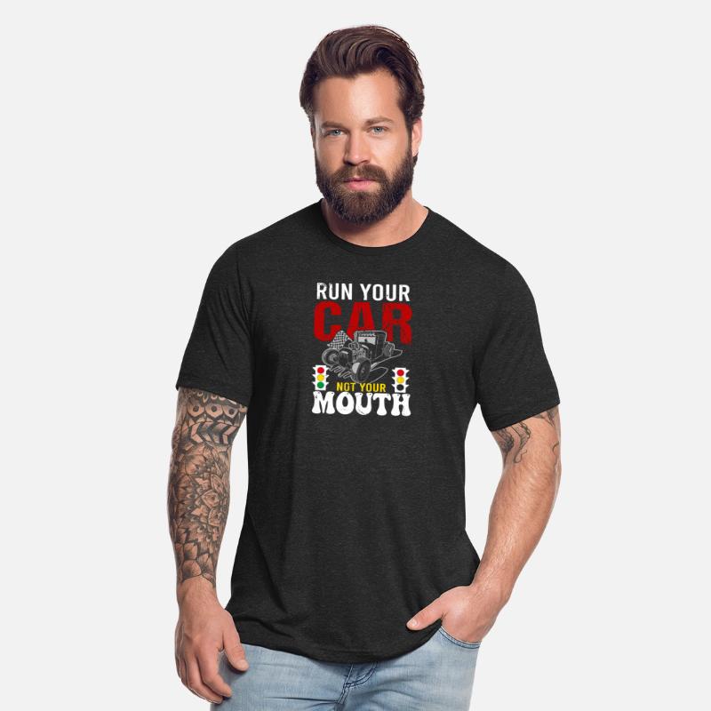 Run Your Car Not Your Mouth Retro Drag Racing Hot