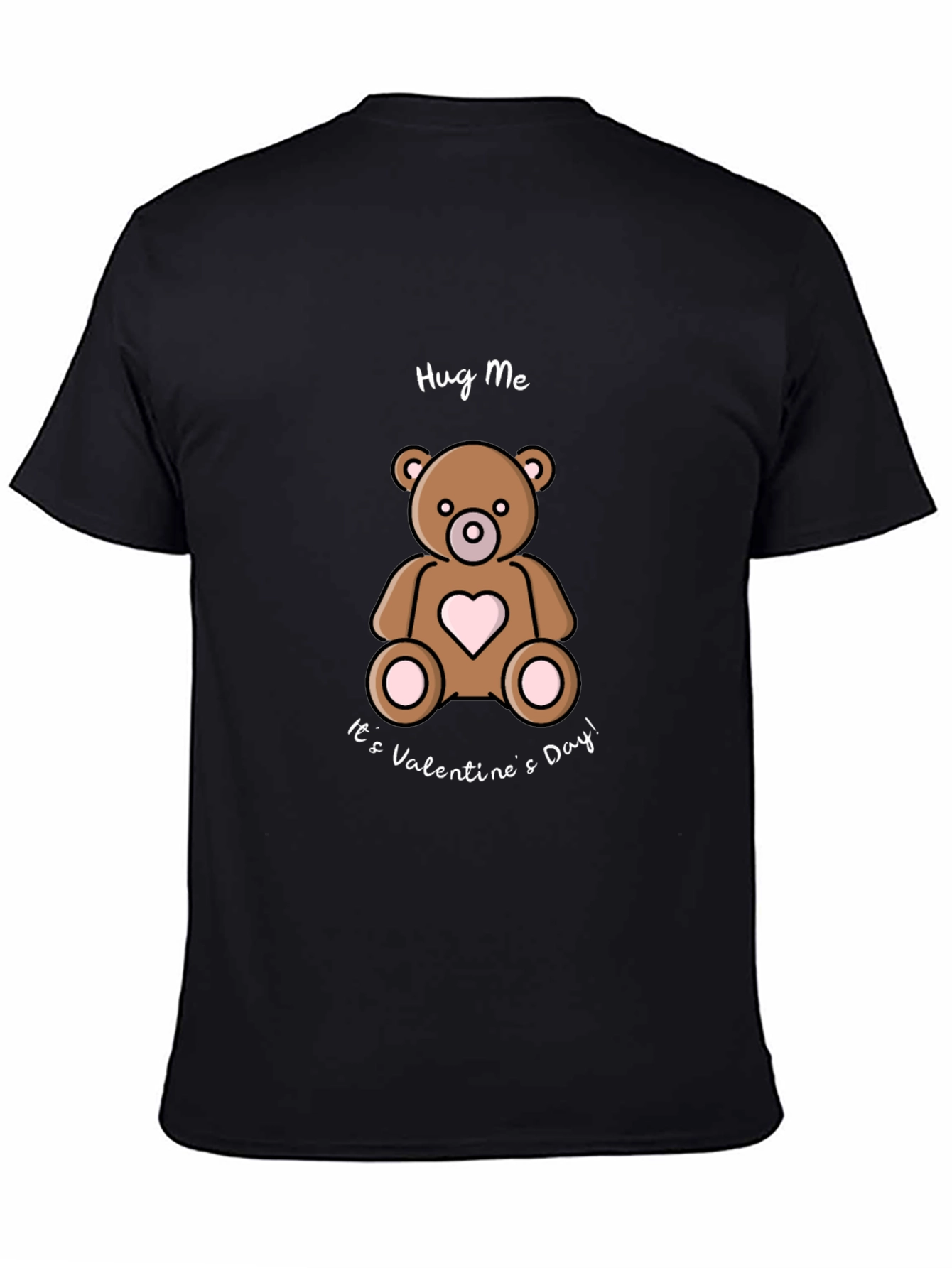 Hug Me Valentines Day Teddy Bear Black T-Shirt