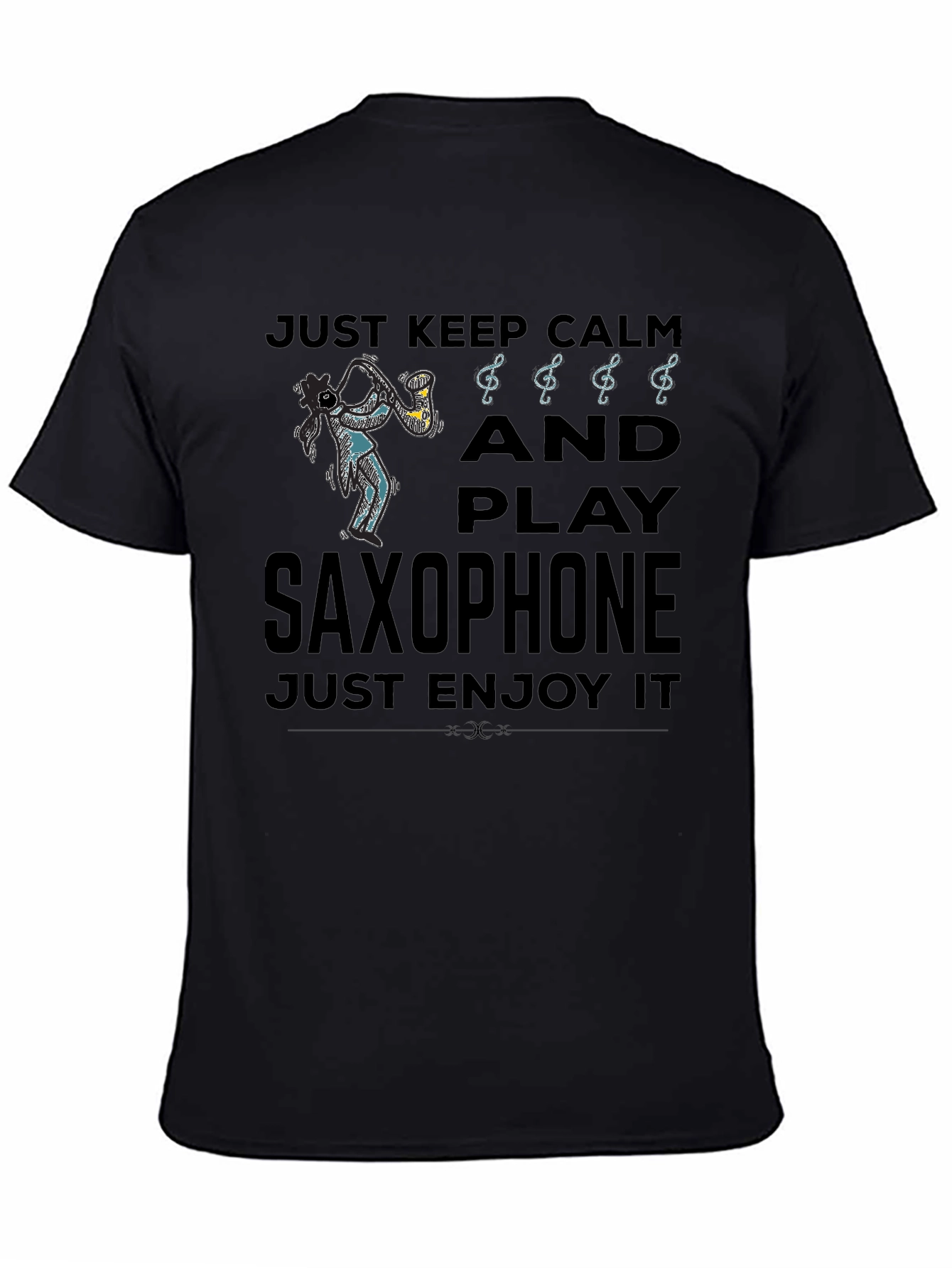 Just Keep Calm Play Saxophone Black Graphic T-Shirt
