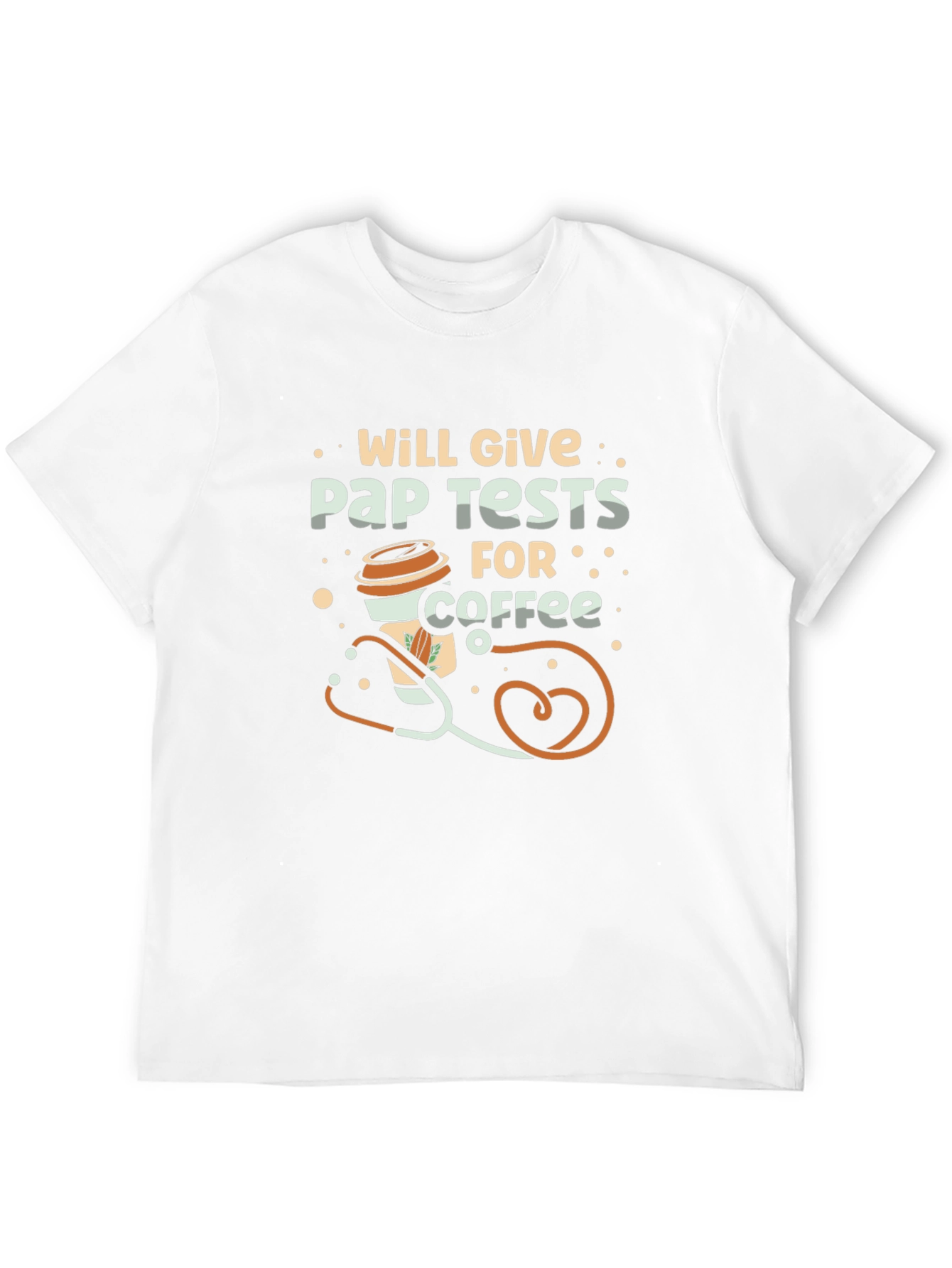 Will Give Pap Tests For Coffee T-Shirt