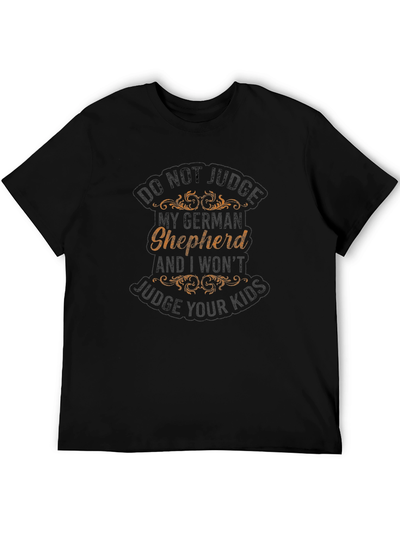German Shepherd T-Shirt - Dont Judge