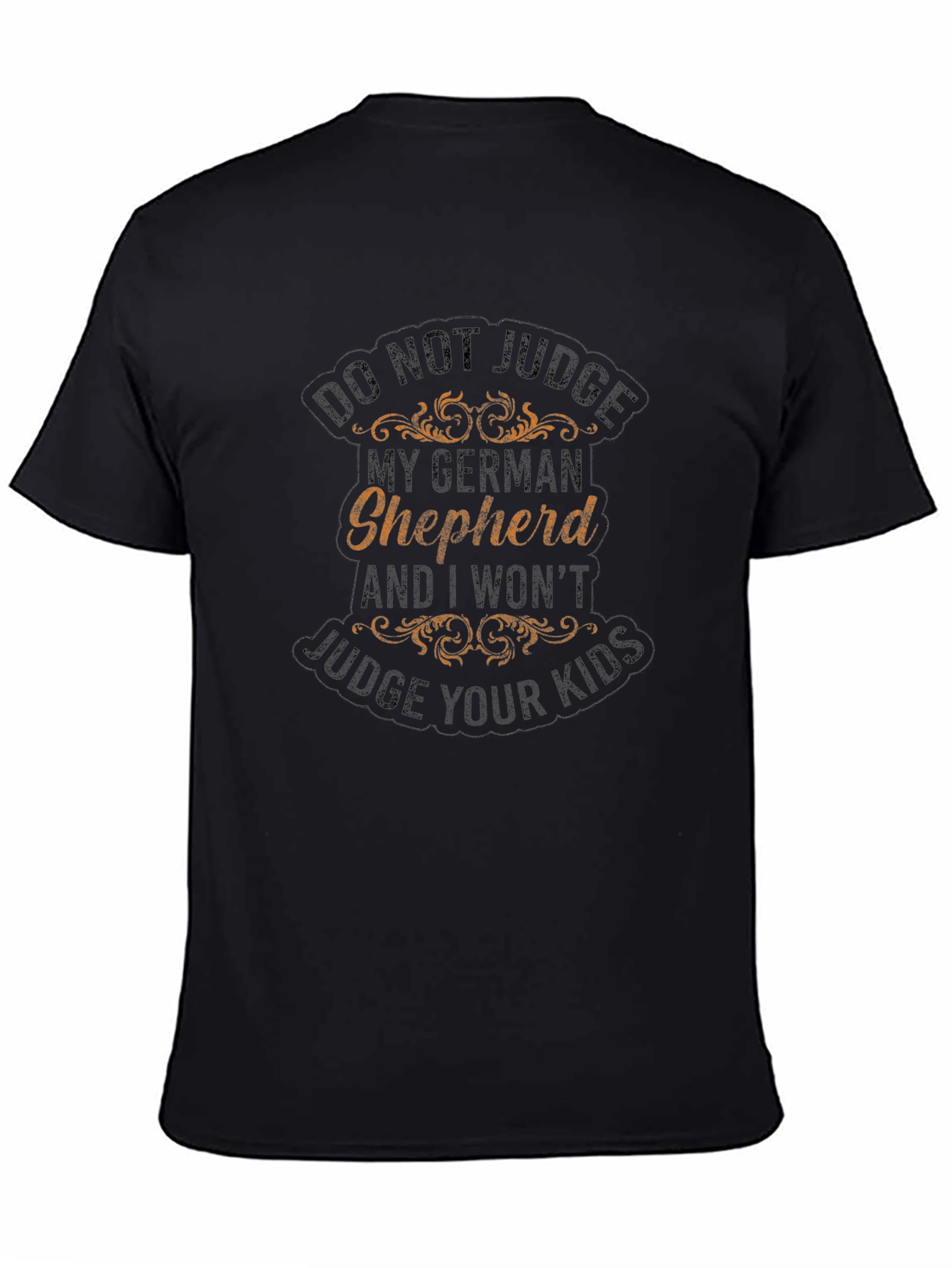 German Shepherd T-Shirt - Dont Judge