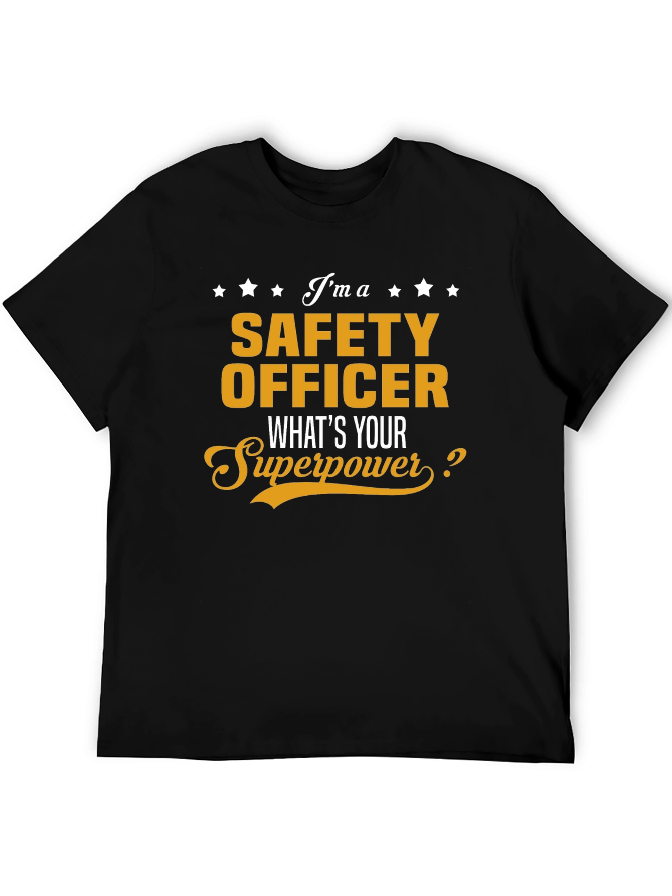 Safety Officer Superpower T-Shirt