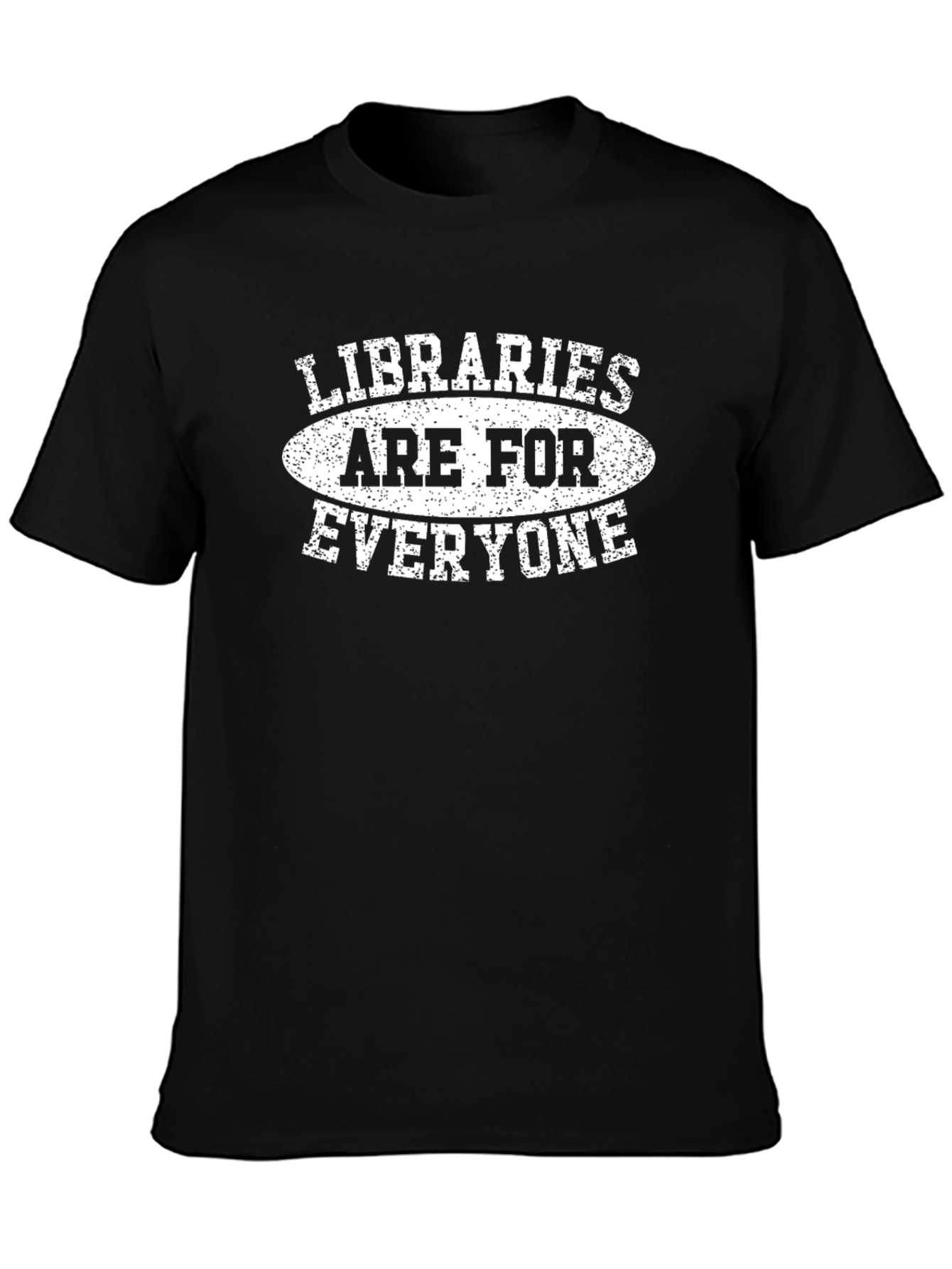 Libraries Are For Everyone Graphic T-Shirt