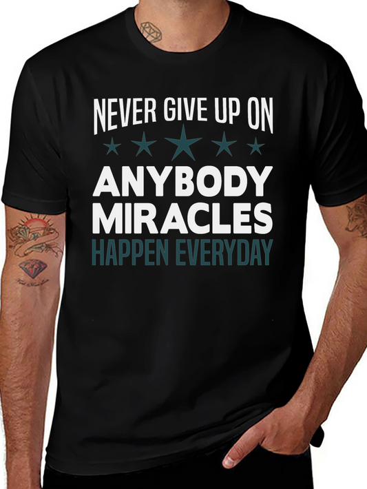 Inspirational Graphic T-Shirt: Never Give Up
