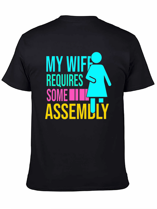 My Wife Requires Some Assembly T-Shirt