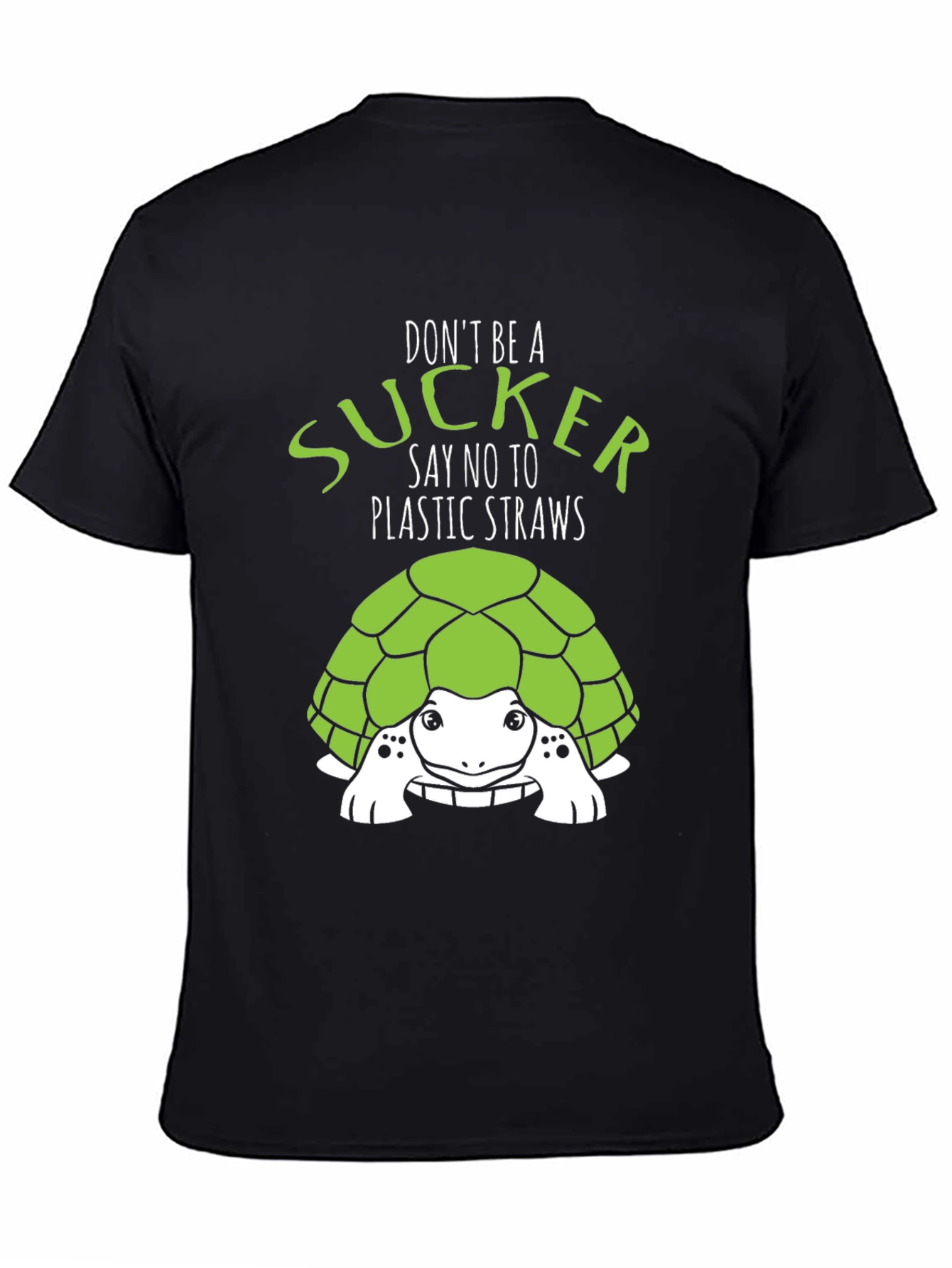 Dont Be A Sucker Turtle T-Shirt
