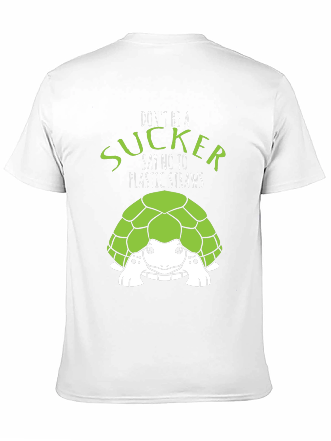 Dont Be A Sucker Turtle T-Shirt