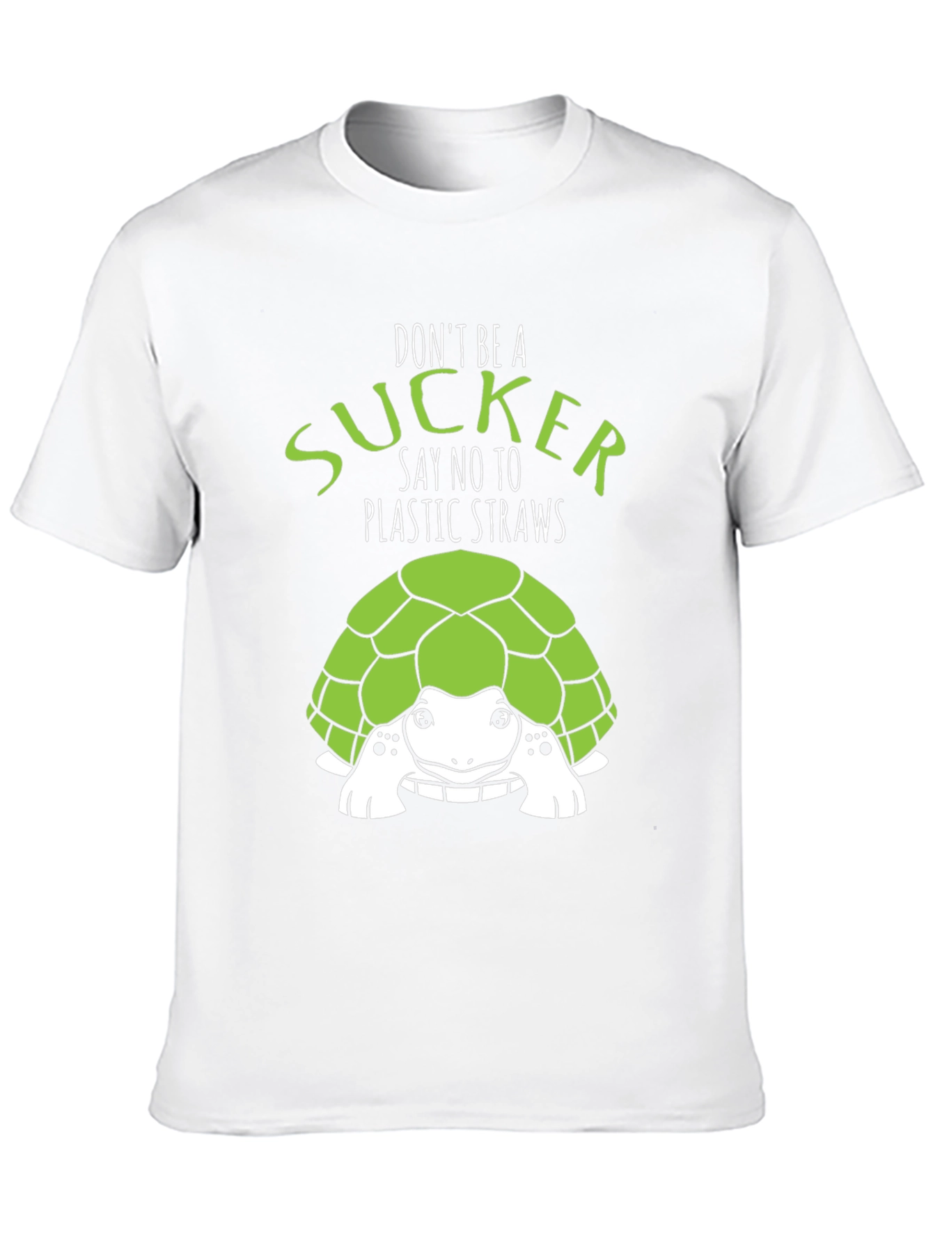 Dont Be A Sucker Turtle T-Shirt