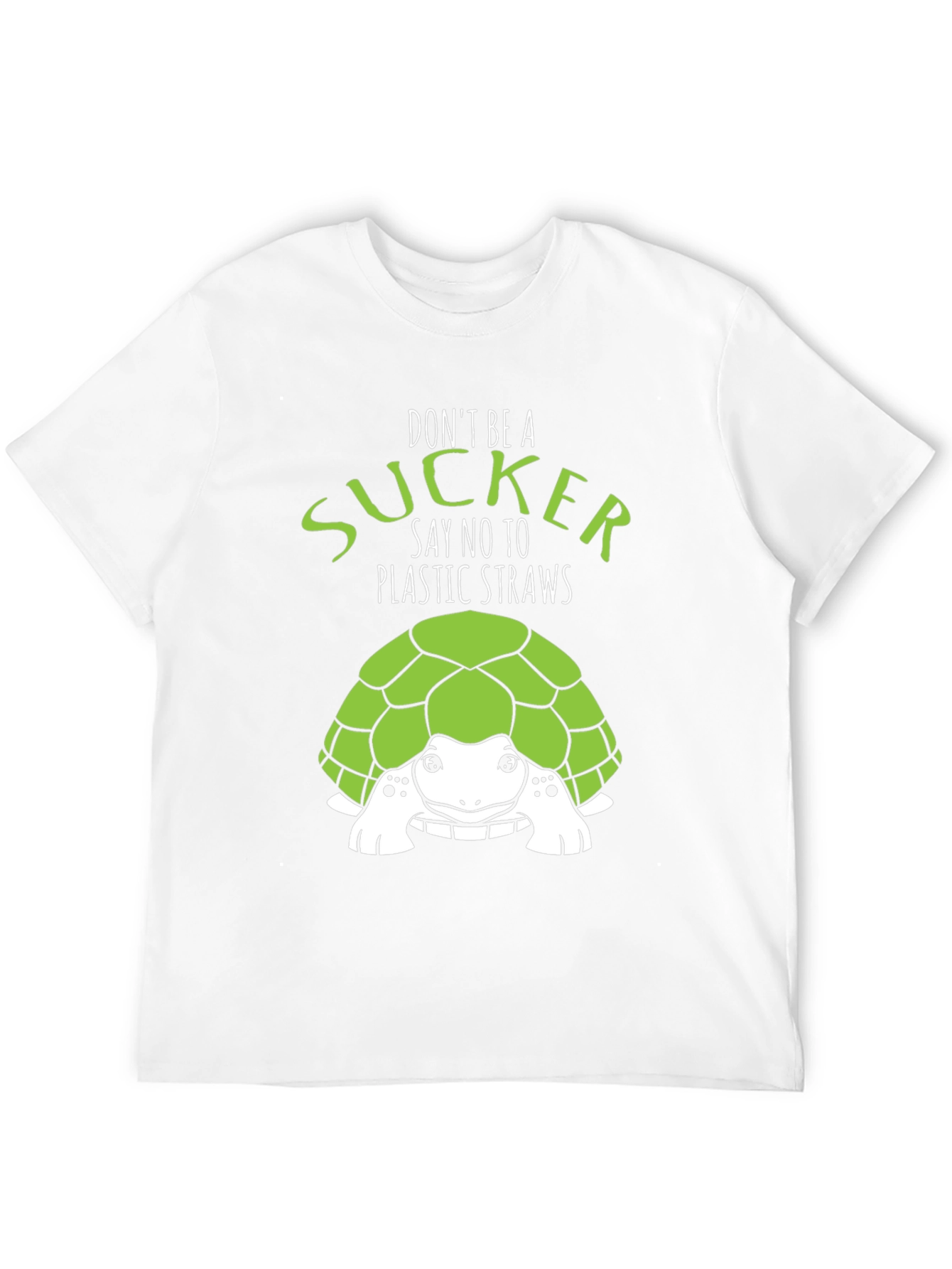Dont Be A Sucker Turtle T-Shirt