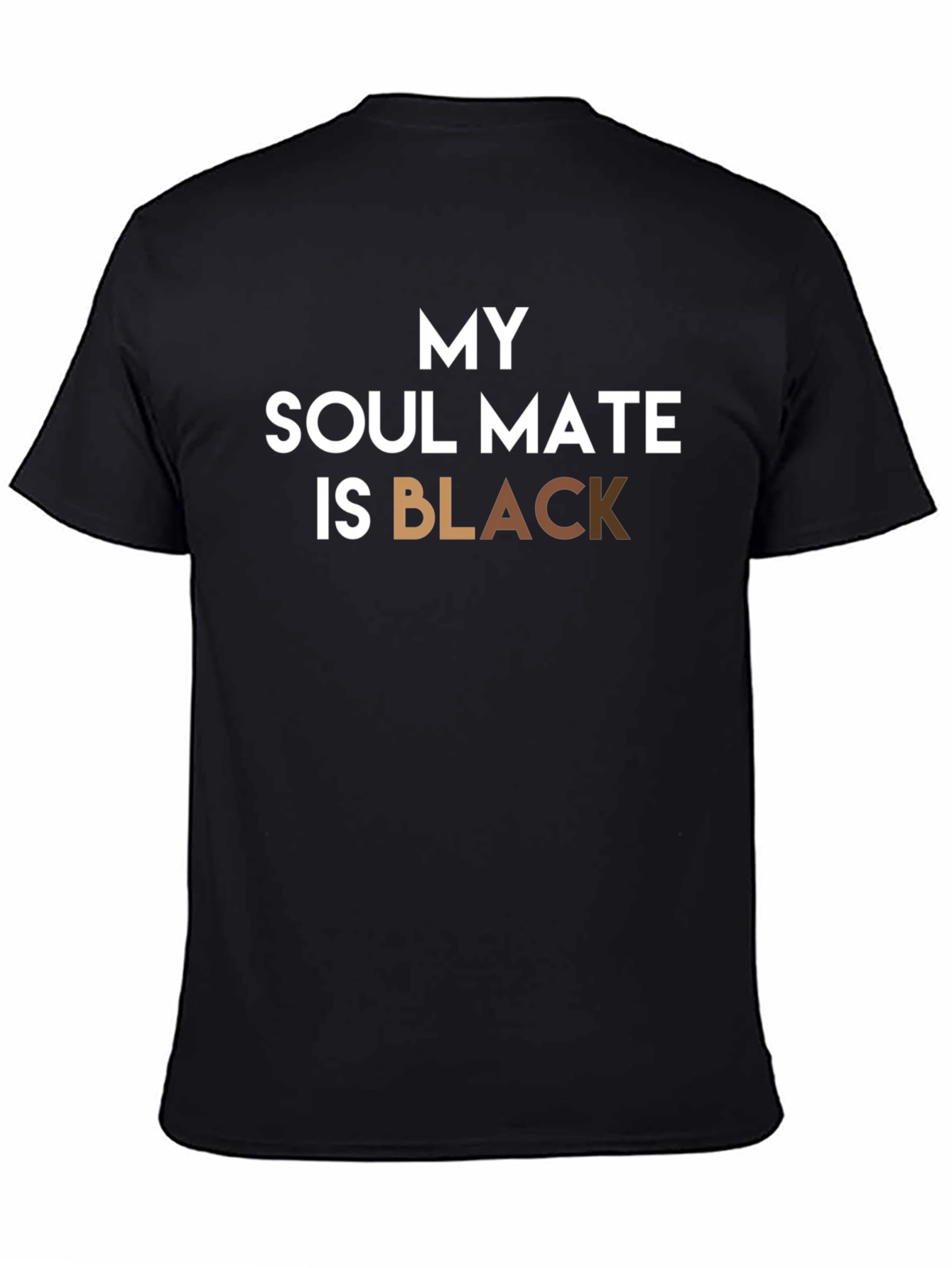 My Soul Mate Is Black T-Shirt