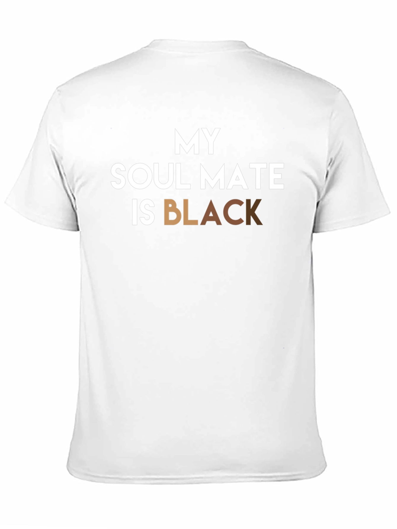 My Soul Mate Is Black T-Shirt
